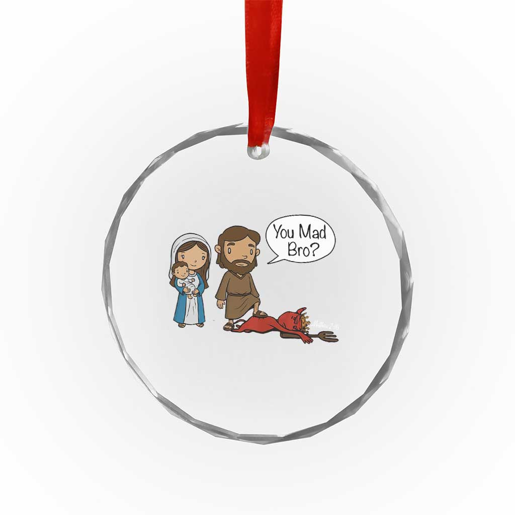 Funny Christian Crystal Glass Ornament You Mad Bro Matthew 2:16 TS14 Print Your Wear