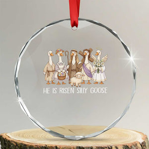 Funny Christian Easter He Is Risen Silly Goose Crystal Glass Ornament Cute Faith-Based Geese Parody Gift with Jesus TS02 Transparent Glass 3'' Circle Print Your Wear