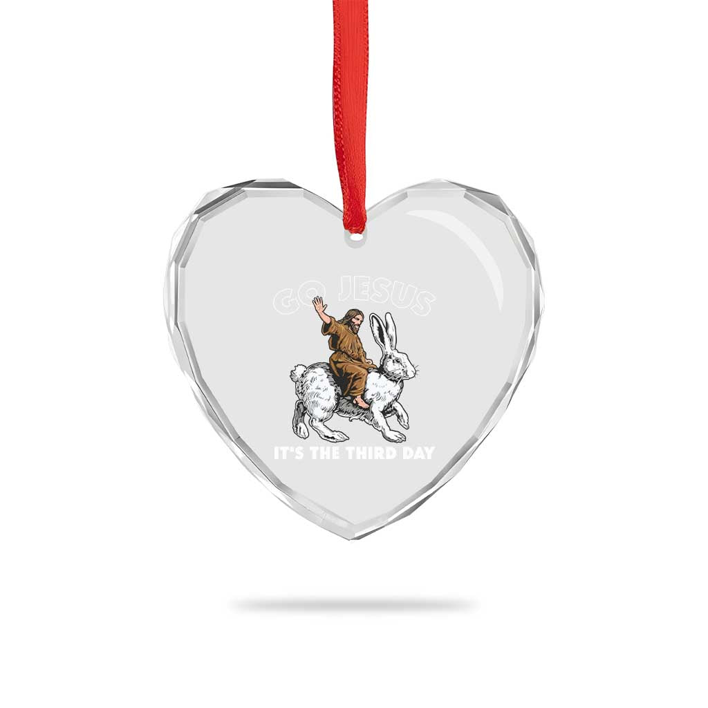 Funny Christian Easter Heart Crystal Glass Ornament Go Jesus It Is The Third Day Religious Bunny TS11 Print Your Wear