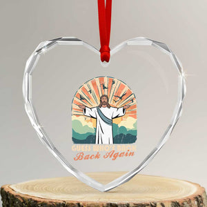 Funny Christian Easter Heart Crystal Glass Ornament Guess Whos Back Jesus Religious TS10 Transparent Glass 3'' Heart Print Your Wear