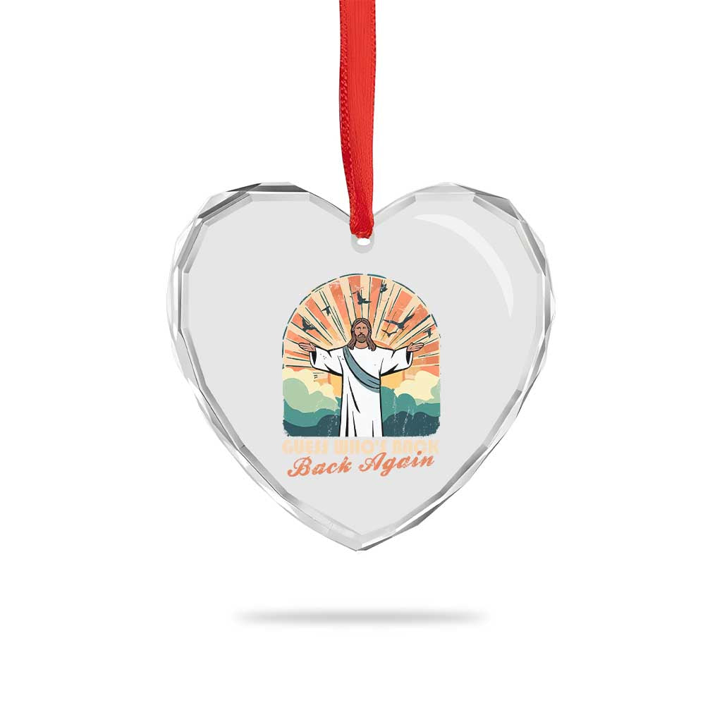 Funny Christian Easter Heart Crystal Glass Ornament Guess Whos Back Jesus Religious TS10 Print Your Wear