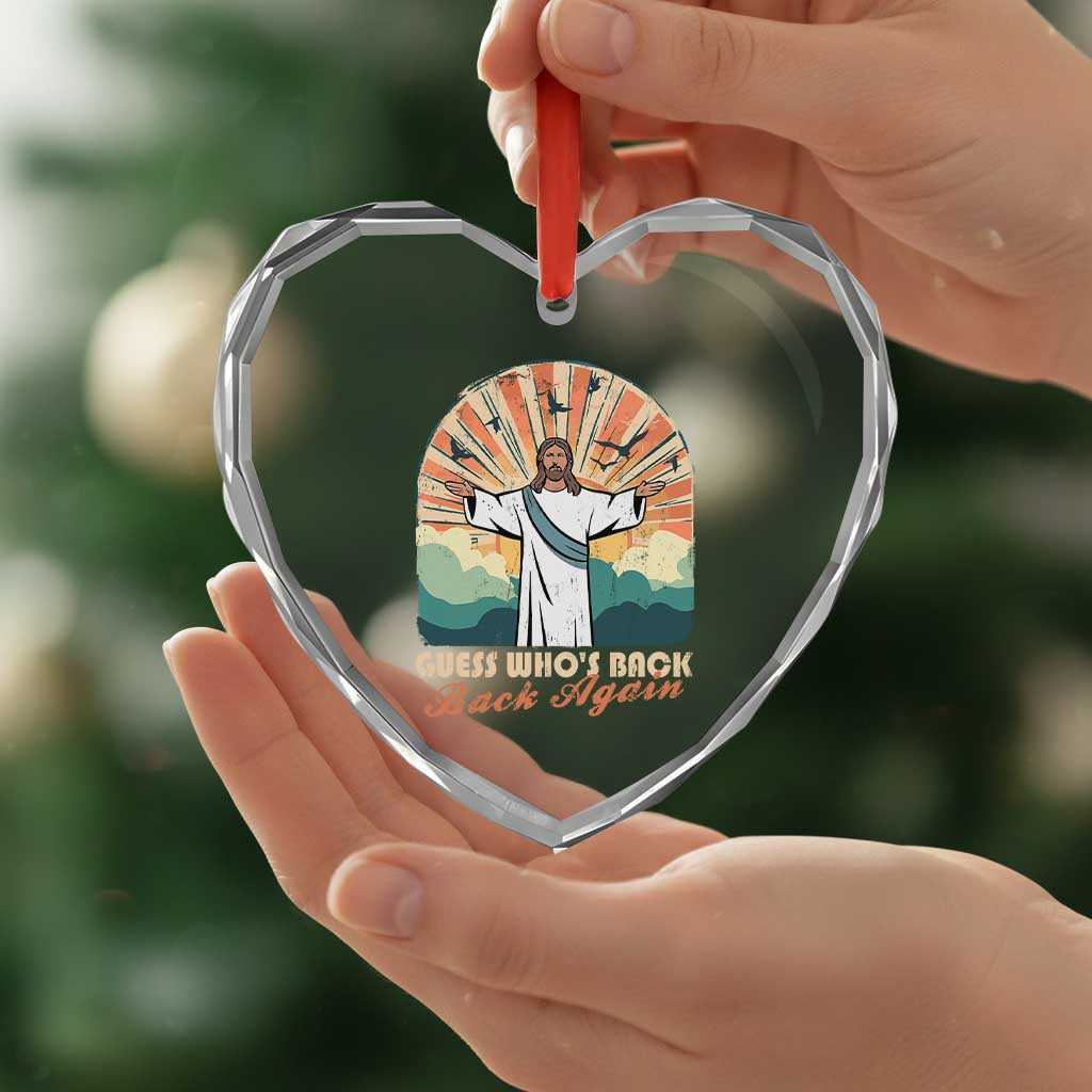 Funny Christian Easter Heart Crystal Glass Ornament Guess Whos Back Jesus Religious TS10 Print Your Wear