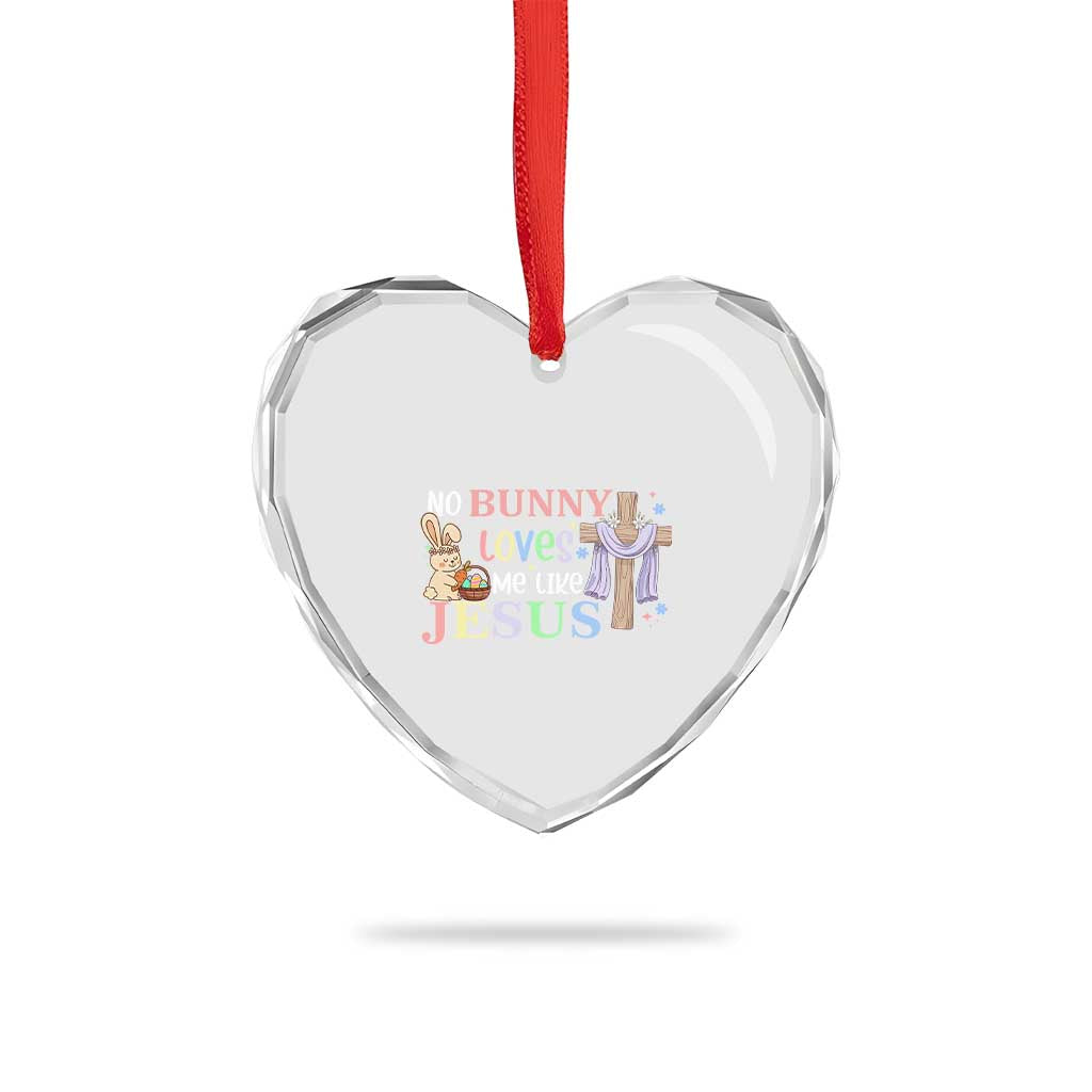 Funny Christian Easter Heart Crystal Glass Ornament No Bunny Loves Me Like Jesus TS10 Print Your Wear