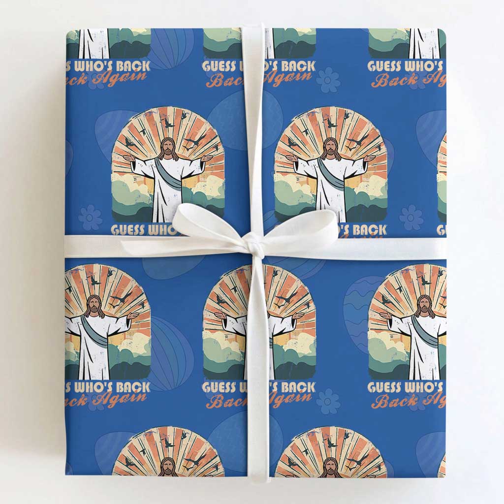 Funny Christian Easter Wrapping Paper Roll Guess Whos Back Jesus Religious TS10 Royal Blue Print Your Wear