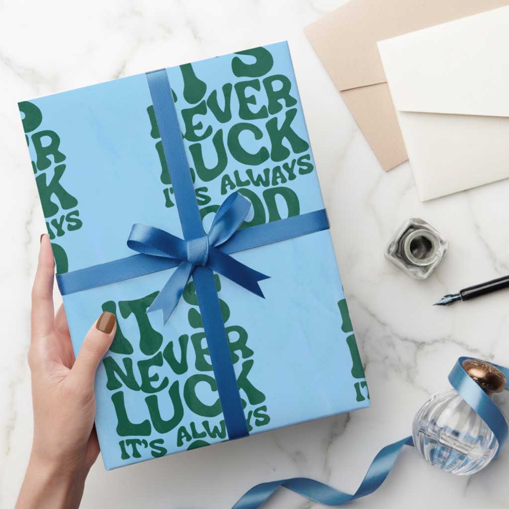 Funny Christian Faith Wrapping Paper Roll It's Never Luck It's Always God TS02 Light Blue Print Your Wear