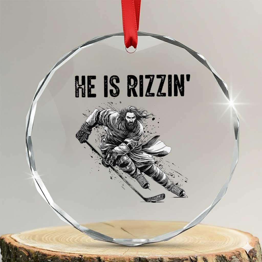 Funny Christian Ice Hockey Lover Gift Crystal Glass Ornament He Is Rizzin TS12 Transparent Glass 3'' Circle Print Your Wear