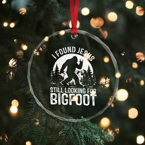 Funny Christian Sasquatch Crystal Glass Ornament I Found Jesus Still Looking for Bigfoot Vintage Distressed Graphic TS02 Print Your Wear