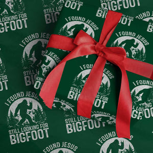 Funny Christian Sasquatch Wrapping Paper Roll I Found Jesus Still Looking for Bigfoot Vintage Distressed Graphic TS02 Green Print Your Wear