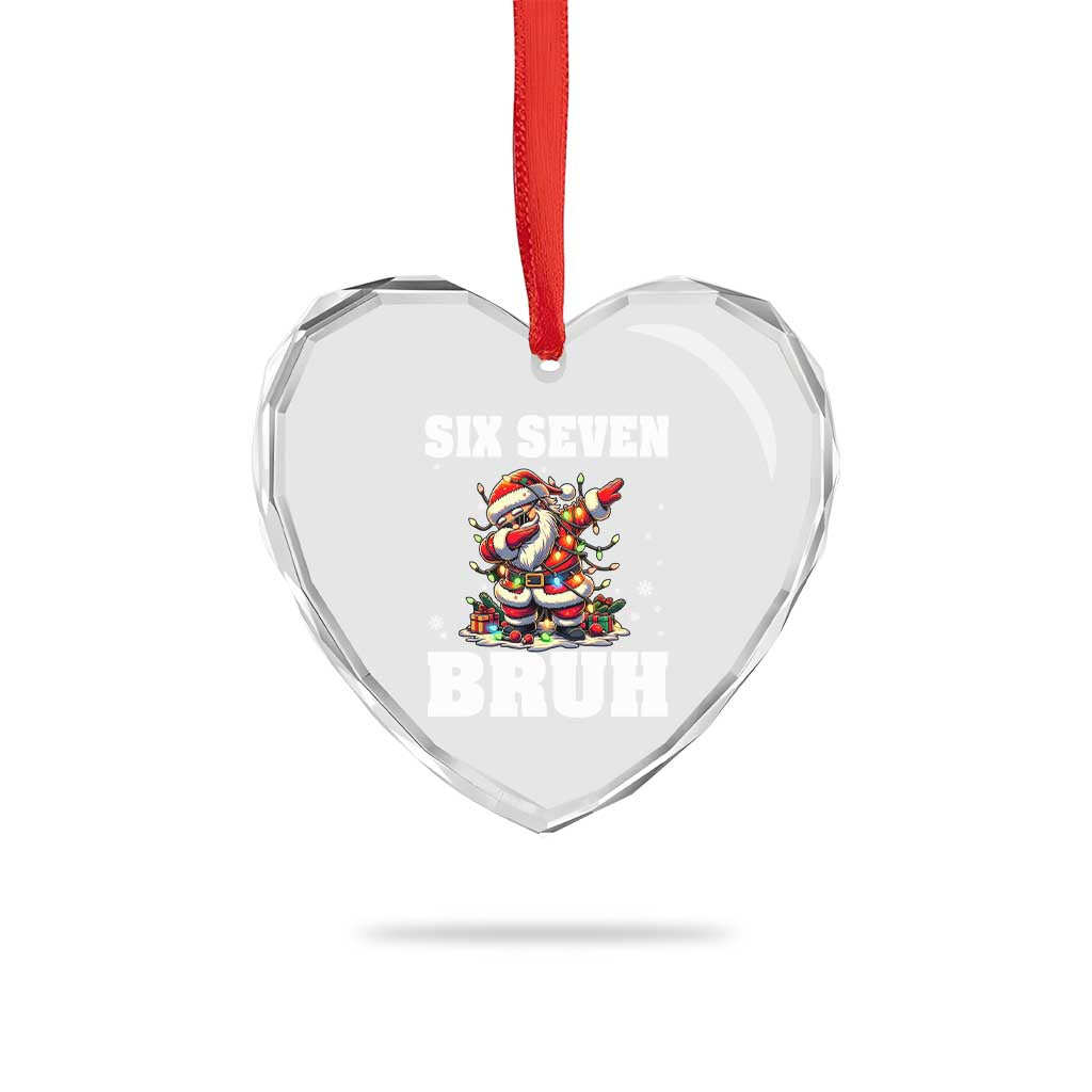 Funny Christmas 67 Six Seven Bruh Heart Crystal Glass Ornament Dabbing Santa TS11 Print Your Wear