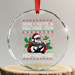 Funny Christmas 80's Die Movie Crystal Glass Ornament Now I Have A Machine Gun Ho Ho Ho Gun Lover TS11 Transparent Glass 3'' Circle Print Your Wear