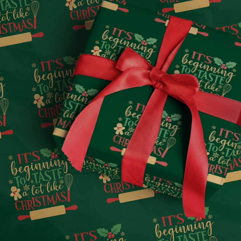 Funny Christmas Baker Wrapping Paper Roll It's Beginning To Taste A Lot Like Christmas Gingerbread TS11 Green Print Your Wear