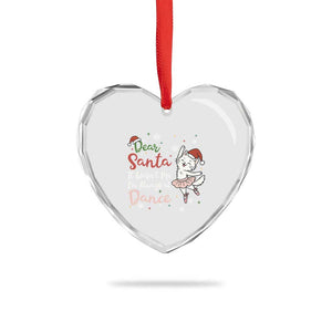 Funny Christmas Ballet Cat Lover Heart Crystal Glass Ornament Dear Santa It Was Not Me TS12 Print Your Wear