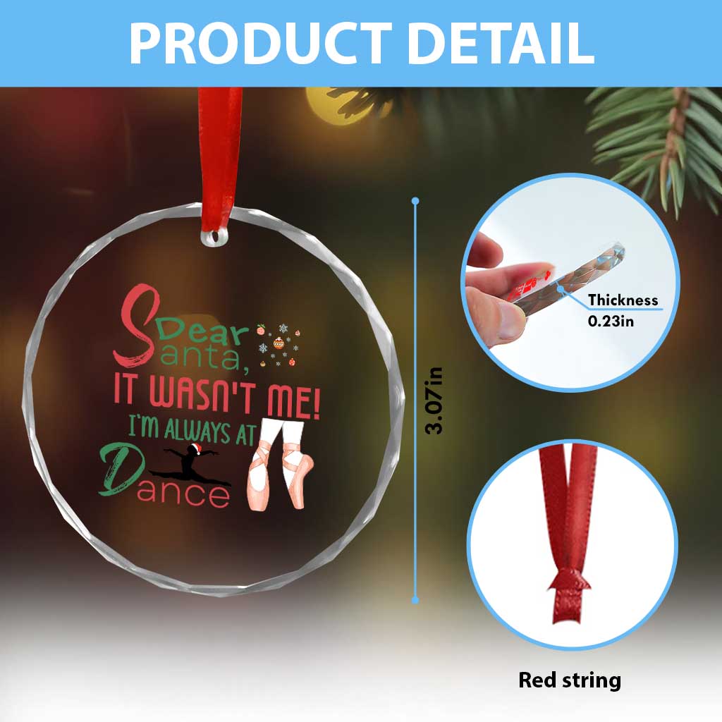 Funny Christmas Ballet Dancer Gift Crystal Glass Ornament Dear Santa It Was Not Me TS12 Print Your Wear