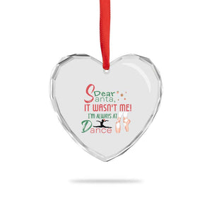 Funny Christmas Ballet Dancer Gift Heart Crystal Glass Ornament Dear Santa It Was Not Me TS12 Print Your Wear