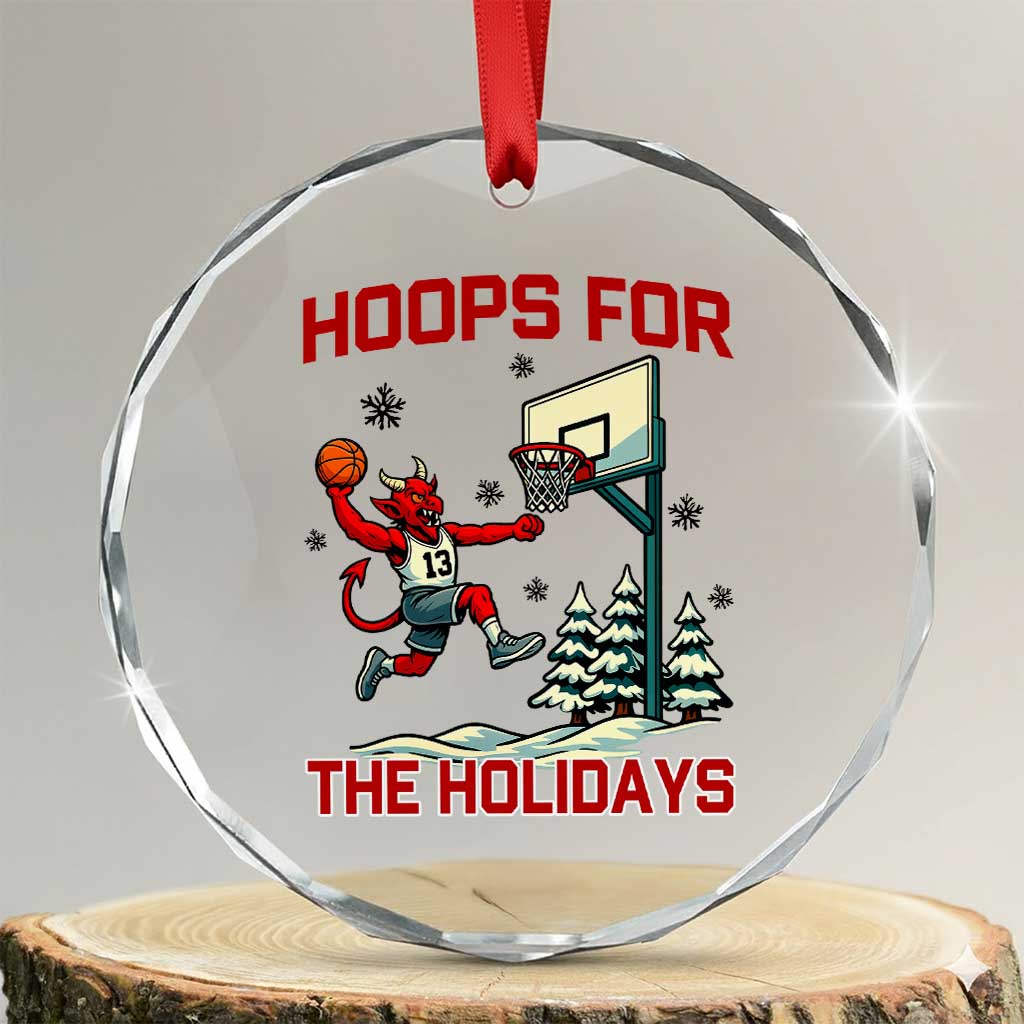 Funny Christmas Basketball Jersey Devil Crystal Glass Ornament Hoops For The Holidays TS12 Transparent Glass 3'' Circle Print Your Wear