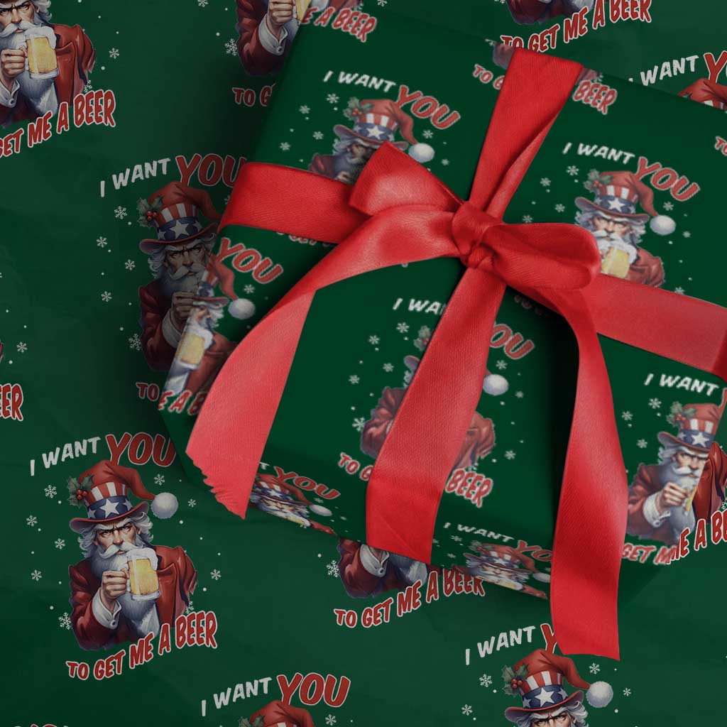 Funny Christmas Beer Wrapping Paper Roll I Want You To Get Me A Beer Santa Uncle Sam TS11 Green Print Your Wear