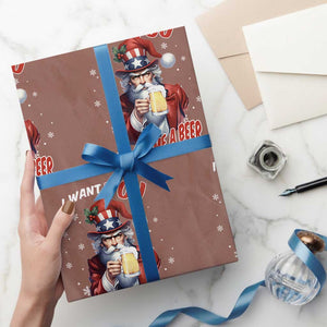 Funny Christmas Beer Wrapping Paper Roll I Want You To Get Me A Beer Santa Uncle Sam TS11 Mocha Print Your Wear