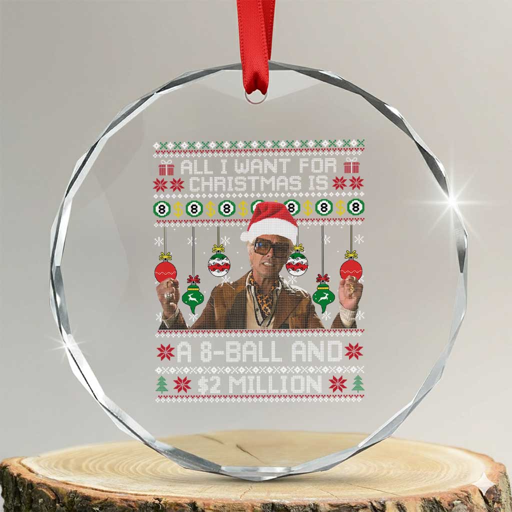 Funny Christmas Billy Meme Crystal Glass Ornament All I Want For Christmas Is A 8 Ball And 2 Million Dollars TS11 Transparent Glass 3'' Circle Print Your Wear