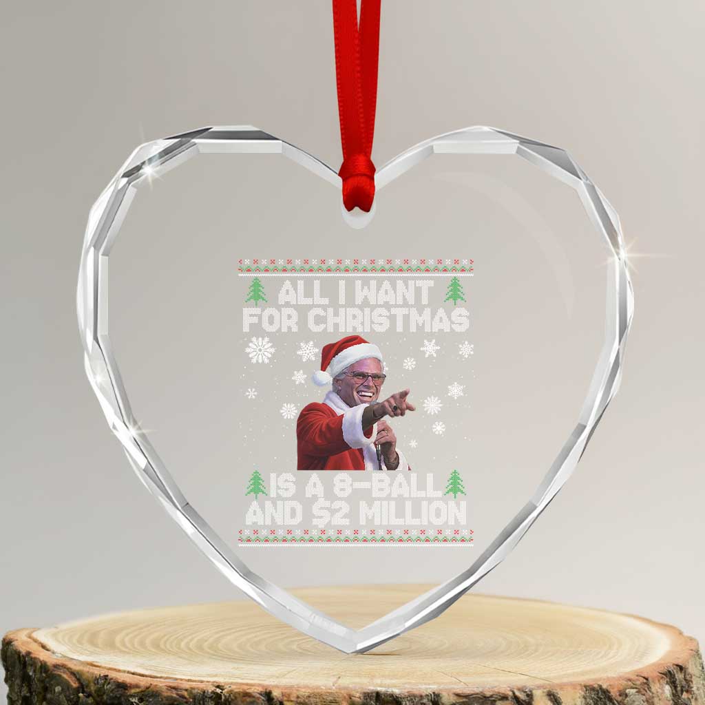 Funny Christmas Billy Meme Heart Crystal Glass Ornament A 8 Ball and 2 Million Dollars Baby Uncle in Santa Suit TS02 Transparent Glass 3'' Heart Print Your Wear