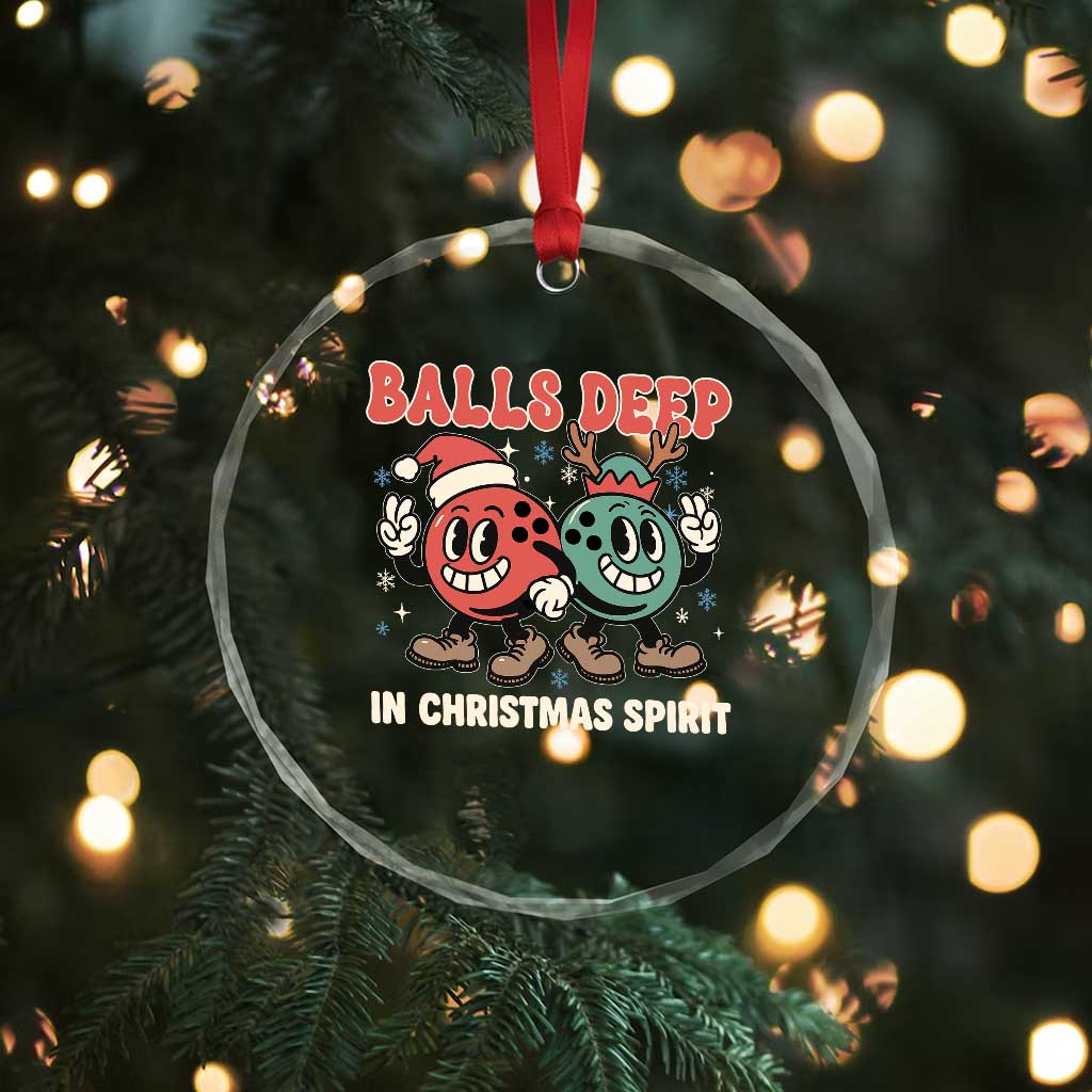 Funny Christmas Bowling Crystal Glass Ornament Balls Deep In Christmas Spirit TS11 Print Your Wear
