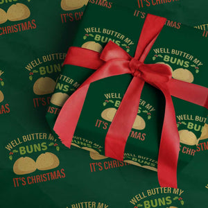 Funny Christmas Bun Bread Wrapping Paper Roll Well Butter My Buns It's Xmas TS11 Green Print Your Wear