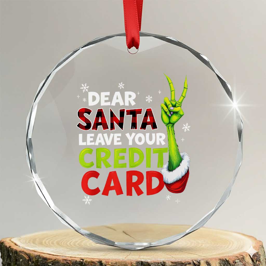 Funny Christmas Crystal Glass Ornament Dear Santa Leave Your Credit Card Red Plaid Pajamas TS10 Transparent Glass 3'' Circle Print Your Wear