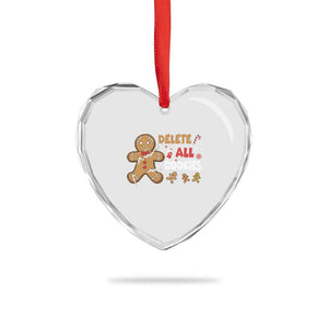 Funny Christmas Delete All Cookies Heart Crystal Glass Ornament Xmas Gingerbread TS11 Print Your Wear