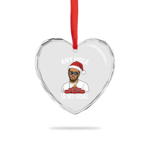 Funny Christmas Diddy Heart Crystal Glass Ornament Any Hole is My Goal TS10 Print Your Wear