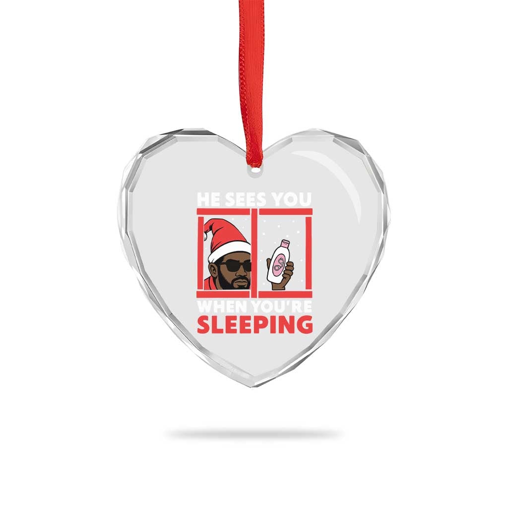 Funny Christmas Diddy Heart Crystal Glass Ornament He Sees You When You Are Sleeping Baby Oil TS11 Print Your Wear