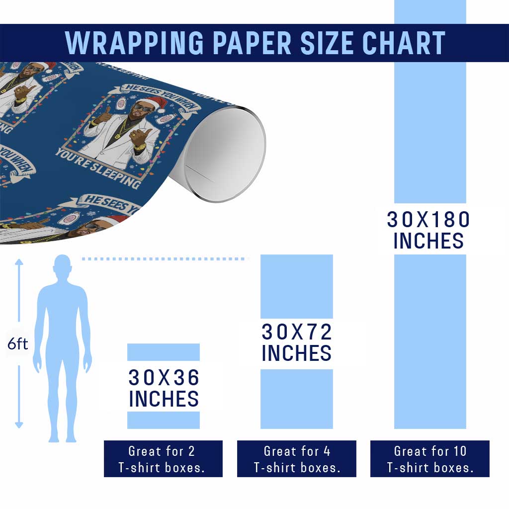 Funny Christmas Diddy Wrapping Paper Roll He Sees You When Youre Sleeping Dirty Xmas Lights TS10 Print Your Wear