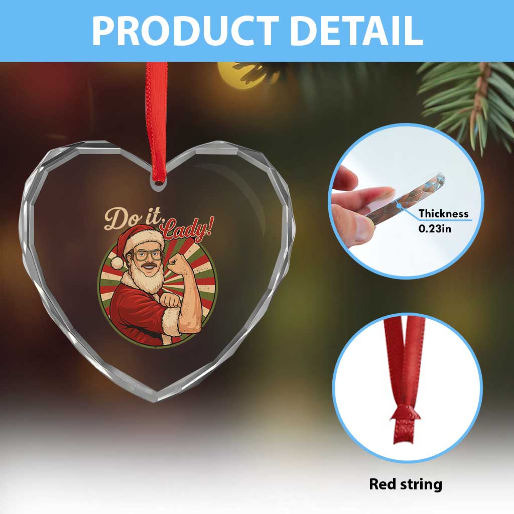 Funny Christmas Do It Lady Heart Crystal Glass Ornament Mustache Guy Meme Santa Cosplay TS11 Print Your Wear