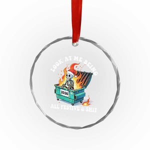 Funny Christmas Dumpster Fire Skeleton 2026 Crystal Glass Ornament Look At Me Being All Festive And Shit TS11 Print Your Wear
