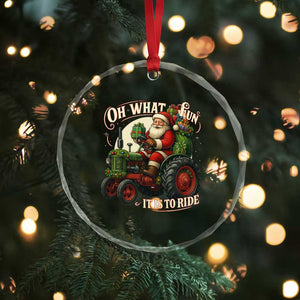 Funny Christmas Farmer Crystal Glass Ornament Oh What Fun It Is To Ride Santa Farm Tractor TS11 Print Your Wear