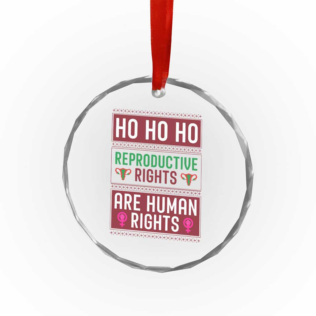 Funny Christmas Feminist Gift Crystal Glass Ornament Reproductive Rights Are Human Rights TS12 Print Your Wear