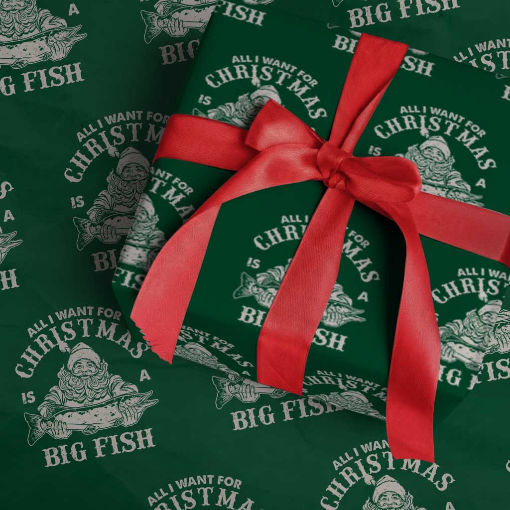 Funny Christmas Fishing Wrapping Paper Roll All I Want For Christmas Is A Big Fish Santa TS11 Green Print Your Wear