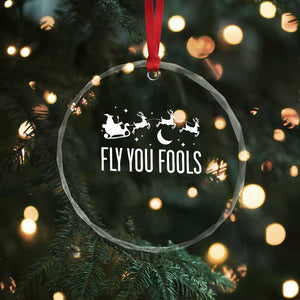 Funny Christmas Fly You Fools Crystal Glass Ornament Fantasy Movie Fellowship Santa Sleigh Reindeer TS10 Print Your Wear