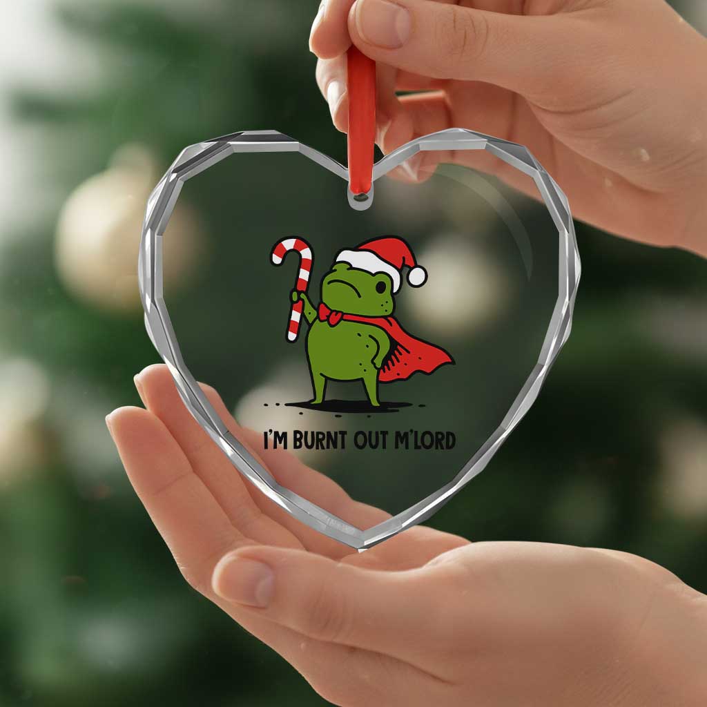Funny Christmas Frog Knight Heart Crystal Glass Ornament I Am Burnt Out M Lord Medieval Meme Candy Cane TS11 Print Your Wear