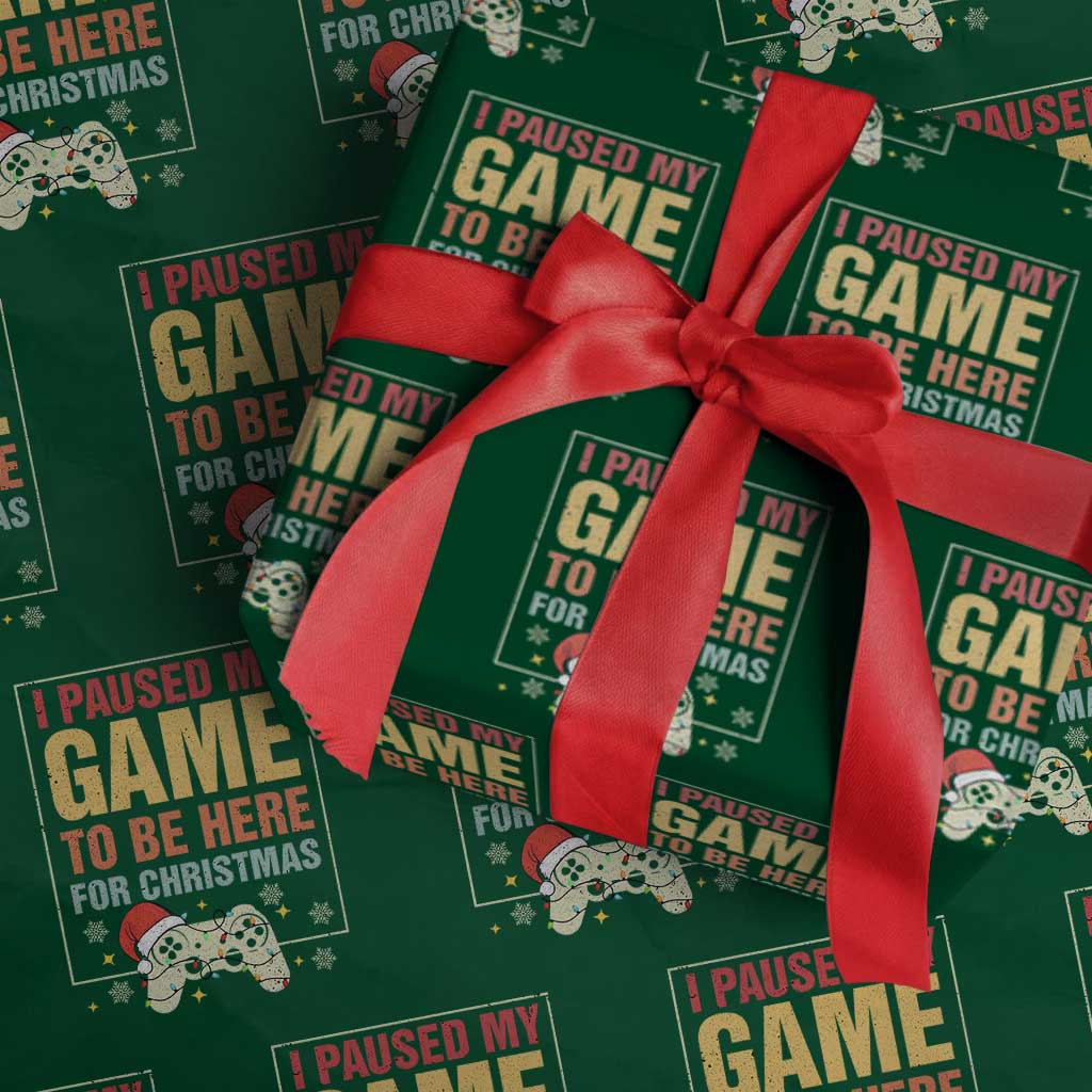 Funny Christmas Gaming Wrapping Paper Roll I Paused My Game To Be Here For Christmas TS11 Green Print Your Wear