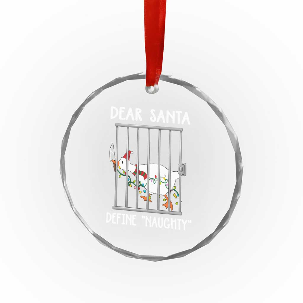 Funny Christmas Goose Crystal Glass Ornament Dear Santa Define Naughty Xmas Meme TS10 Print Your Wear