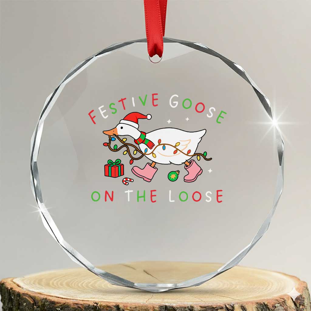 Funny Christmas Goose Crystal Glass Ornament Festive Goose On The Loose Xmas Duck Meme TS10 Transparent Glass 3'' Circle Print Your Wear