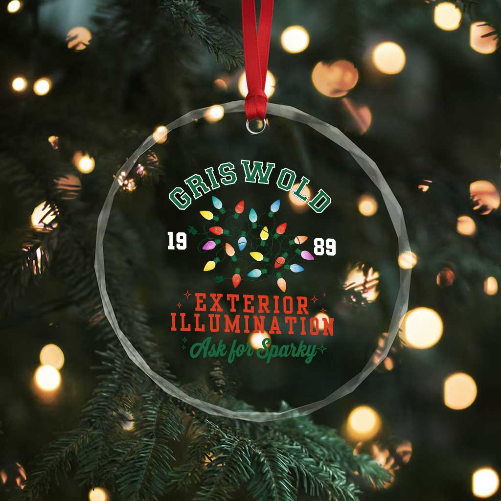 Funny Christmas Griswold Exterior Illumination Crystal Glass Ornament Ask For Sparky Xmas Movie TS11 Print Your Wear