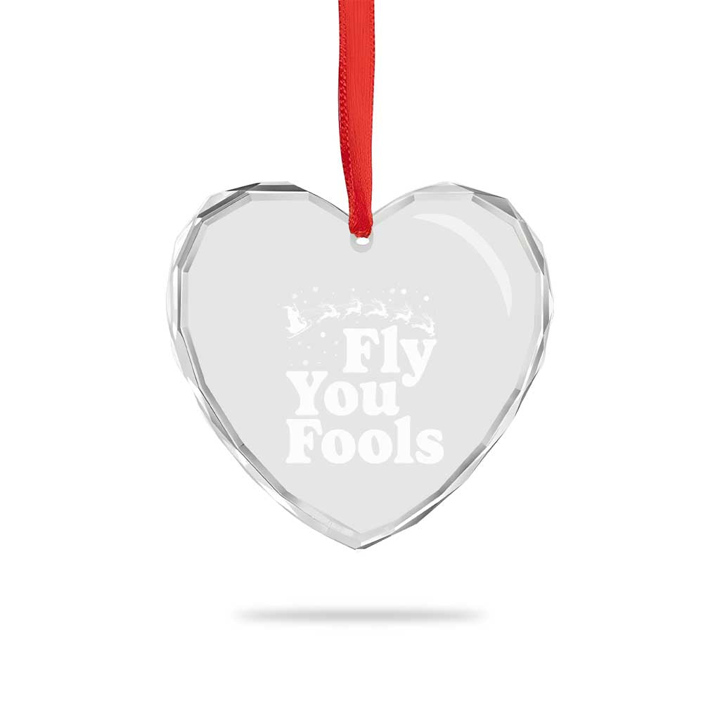 Funny Christmas Heart Crystal Glass Ornament Fly You Fools Fantasy Movie Santa Sleigh Reindeer TS10 Print Your Wear