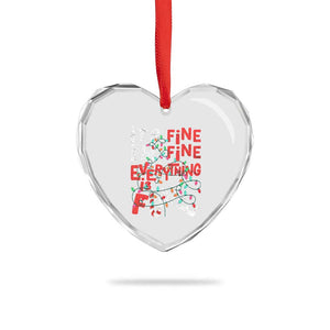Funny Christmas Heart Crystal Glass Ornament It's Fine I'm Fine Everthing Is Fine Xmas Lights TS02 Print Your Wear