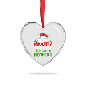 Funny Christmas Heart Crystal Glass Ornament On The Naughty List I Regret Nothing TS10 Print Your Wear