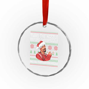 Funny Christmas Hip Hop Rap Gang Crystal Glass Ornament Twas The Nizzle Before Chrismizzle And All Through The Hizzle TS11 Print Your Wear