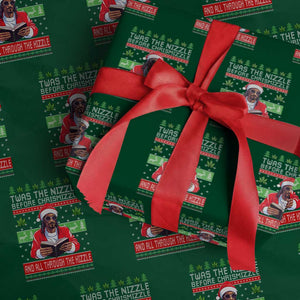 Funny Christmas Hip Hop Rap Gang Wrapping Paper Roll Twas The Nizzle Before Chrismizzle And All Through The Hizzle Weed TS11 Green Print Your Wear