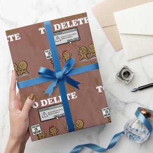 Funny Christmas I Am Here To Delete Your Cookie Wrapping Paper Roll Xmas Gingerbread Lover TS11 Mocha Print Your Wear
