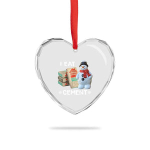 Funny Christmas I Eat Cement Heart Crystal Glass Ornament Snowman Snow Cement Oddly Specific Dank Meme TS11 Print Your Wear