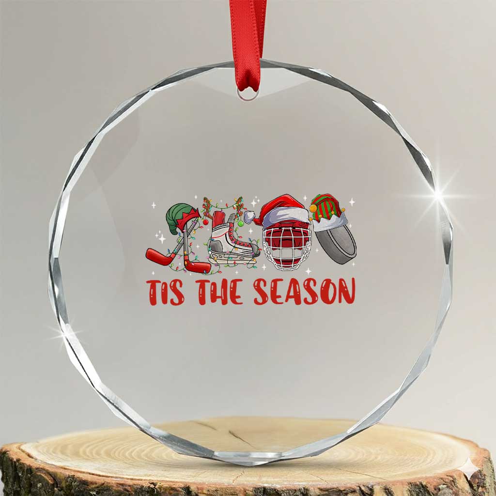 Funny Christmas Ice Hockey Crystal Glass Ornament Tis The Season Santa Elf Hat Hockey Equipment TS11 Transparent Glass 3'' Circle Print Your Wear
