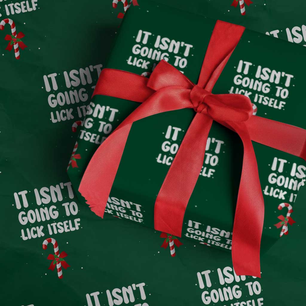 Funny Christmas It Isn't Going To Lick Itself Wrapping Paper Roll Xmas Adult Humor Couple Matching TS11 Green Print Your Wear